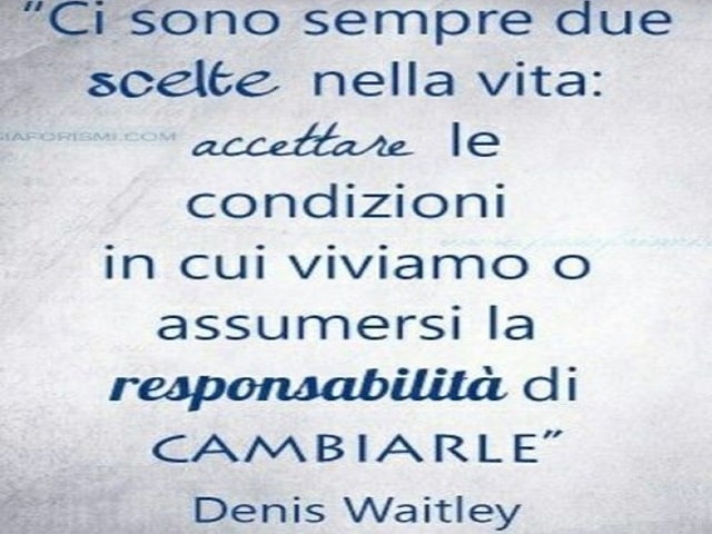 La Vita è Fatta Di Scelte Frasi 140 frasi e immagini sulle scelte e sulle decisioni - FrasiDaDedicare