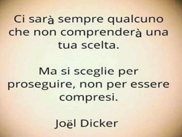 140 frasi e immagini sulle scelte e sulle decisioni - FrasiDaDedicare