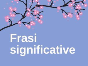 frasi significative